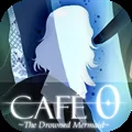 CAFE 0 The Drowned Mermaid