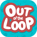 Out of the Loop