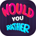 Would You Rather