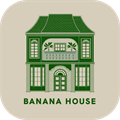 BANANA HOUSE