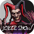 Joker Show Horror Escape