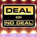 Deal or No Deal