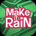 Make It Rain