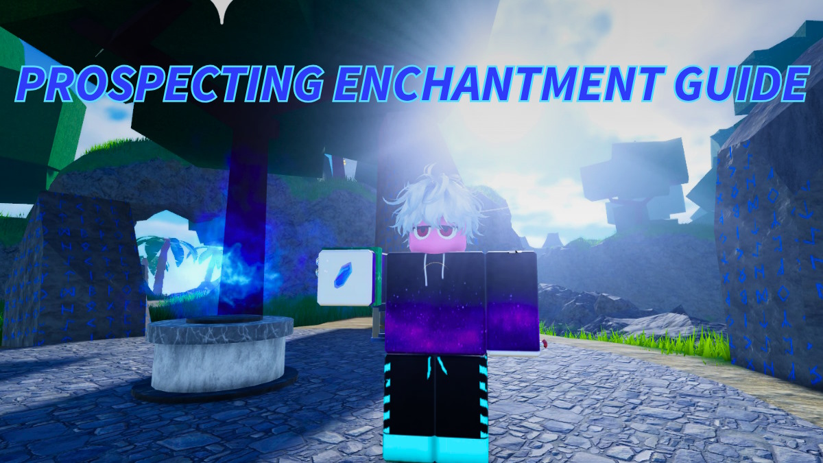 Prospecting Enchantment Guide: How to Enchant Pans