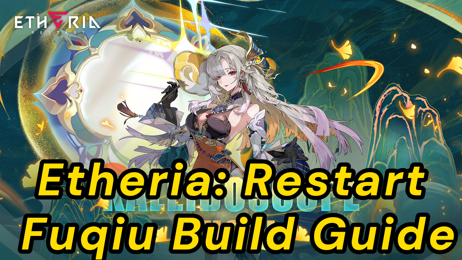 Etheria: Restart – Fuqiu Build Guide