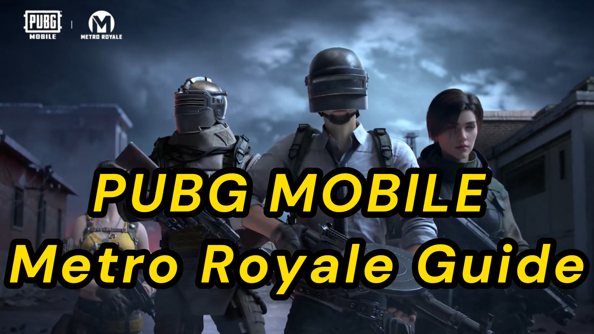 PUBG MOBILE Metro Royale Tips & Tricks: Quick Guide to Farm More Metro Cash