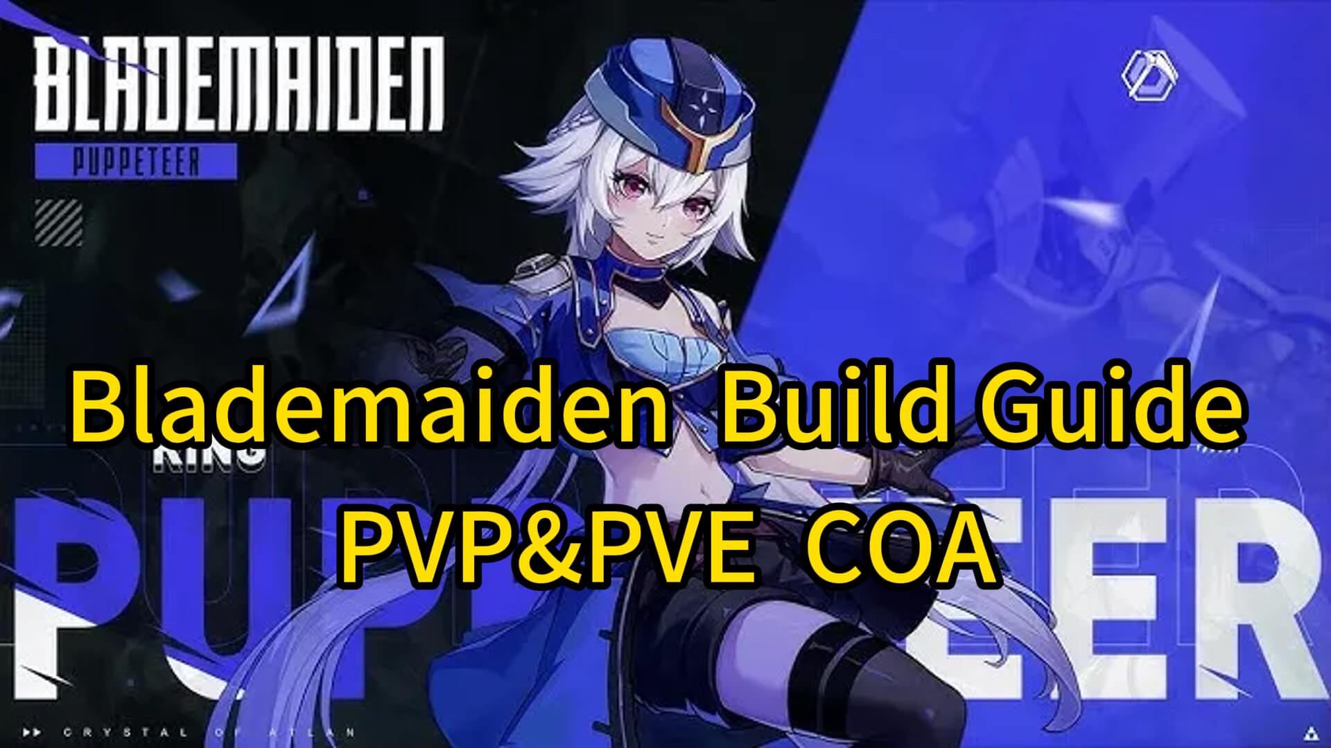 Blademaiden PVP&PVE Build Guide Crystal of Atlan