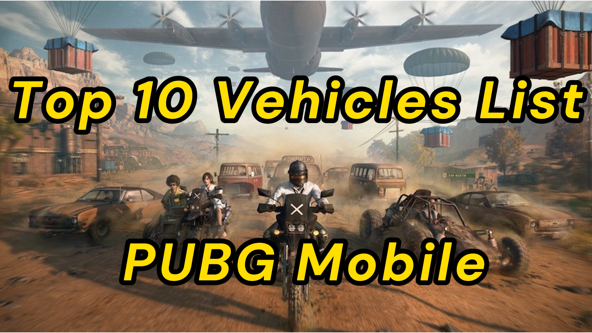 Top 10 Best Vehicles in PUBG Mobile