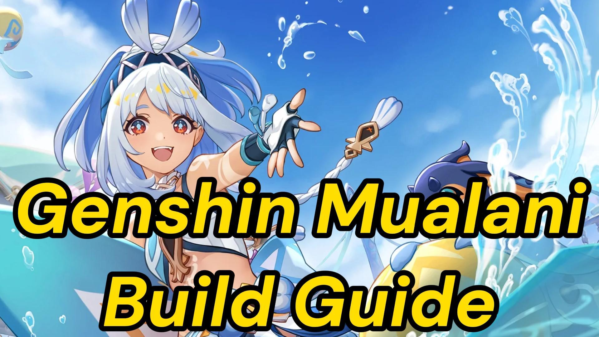 Genshin Mualani Build Guide: Best Team, Weapon, Artifacts & Stats