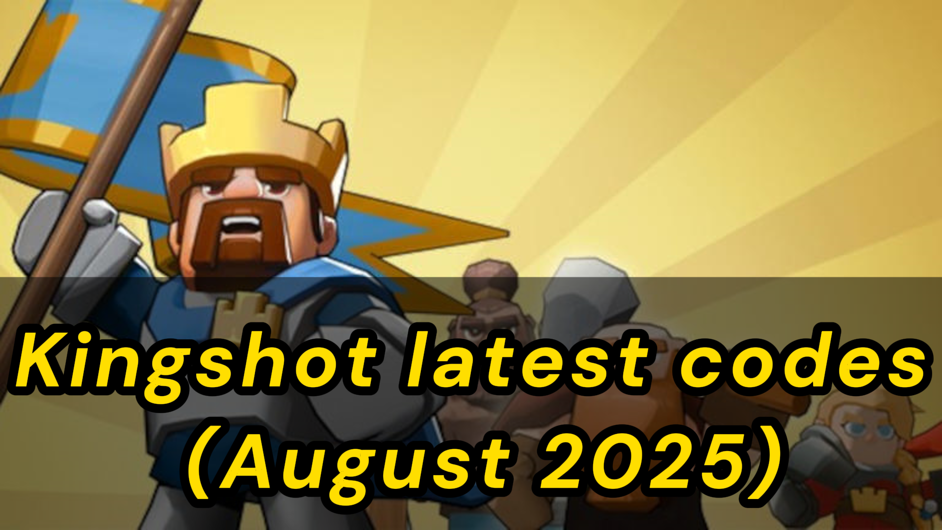 Kingshot latest codes (August 2025)