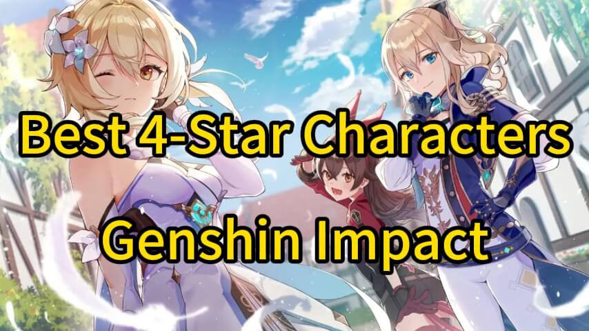 The Best 4-Star Characters to Build Genshin Impact