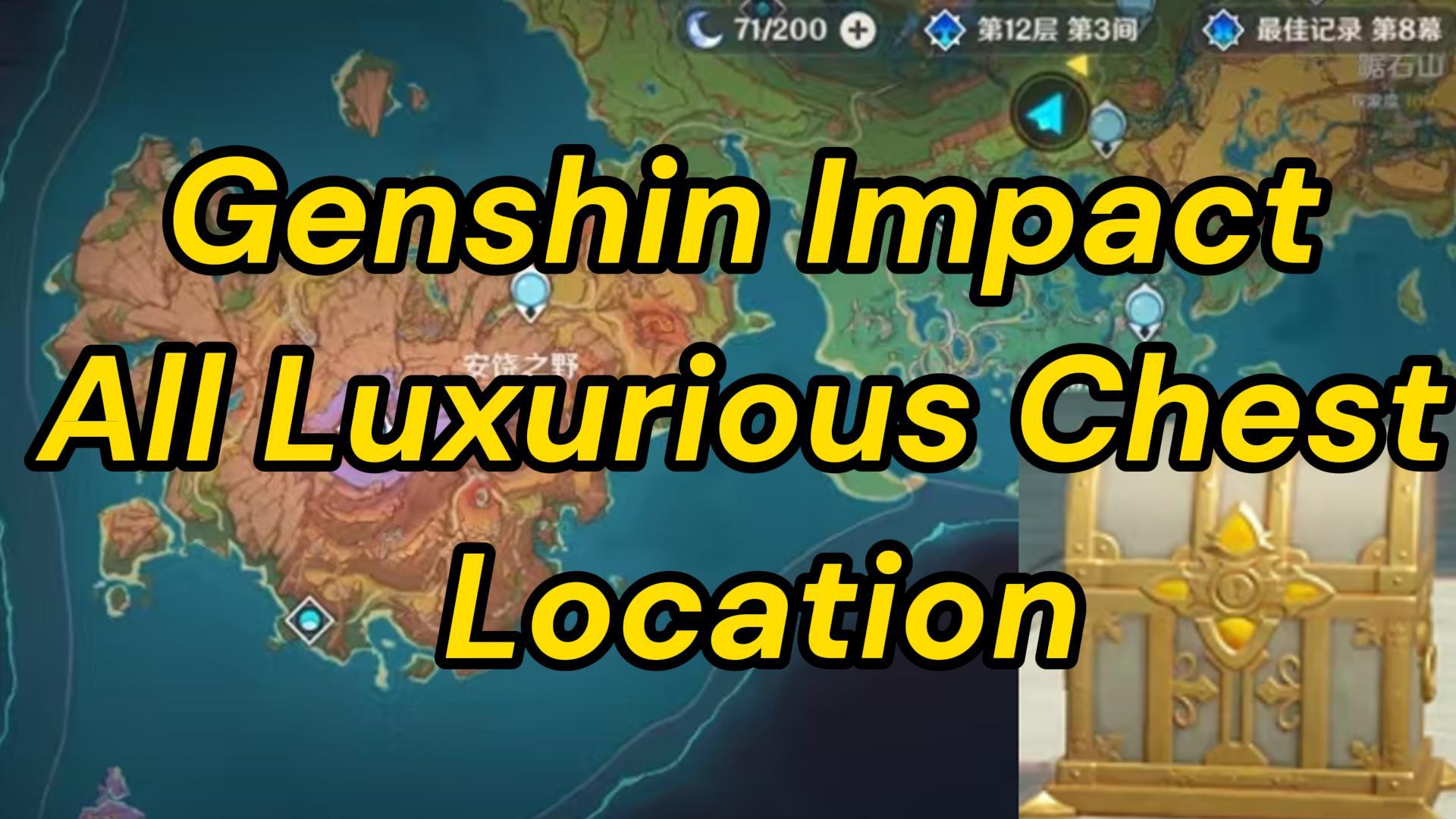 Genshin Impact All Luxurious Chest Location