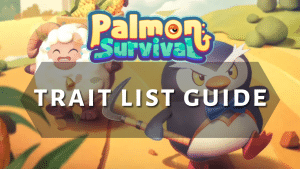 Palmon Survival Trait List Guide