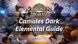 Summoners War Camules Dark Elemental Guide