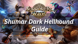 Summoners War Shumar Dark Hellhound Guide