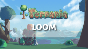 Terraria Loom Guide