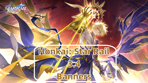 âHonkai: Star Rail Version 3.4 Banners Revealed: Phainon & Fate Collab!