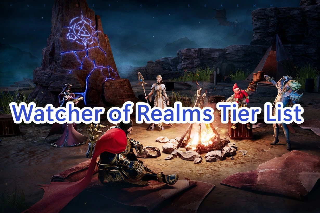 Watcher of Realms Tier List: The Definitive Hero Ranking Guide