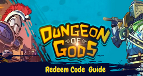 Dungeon of Gods Codes July 2025