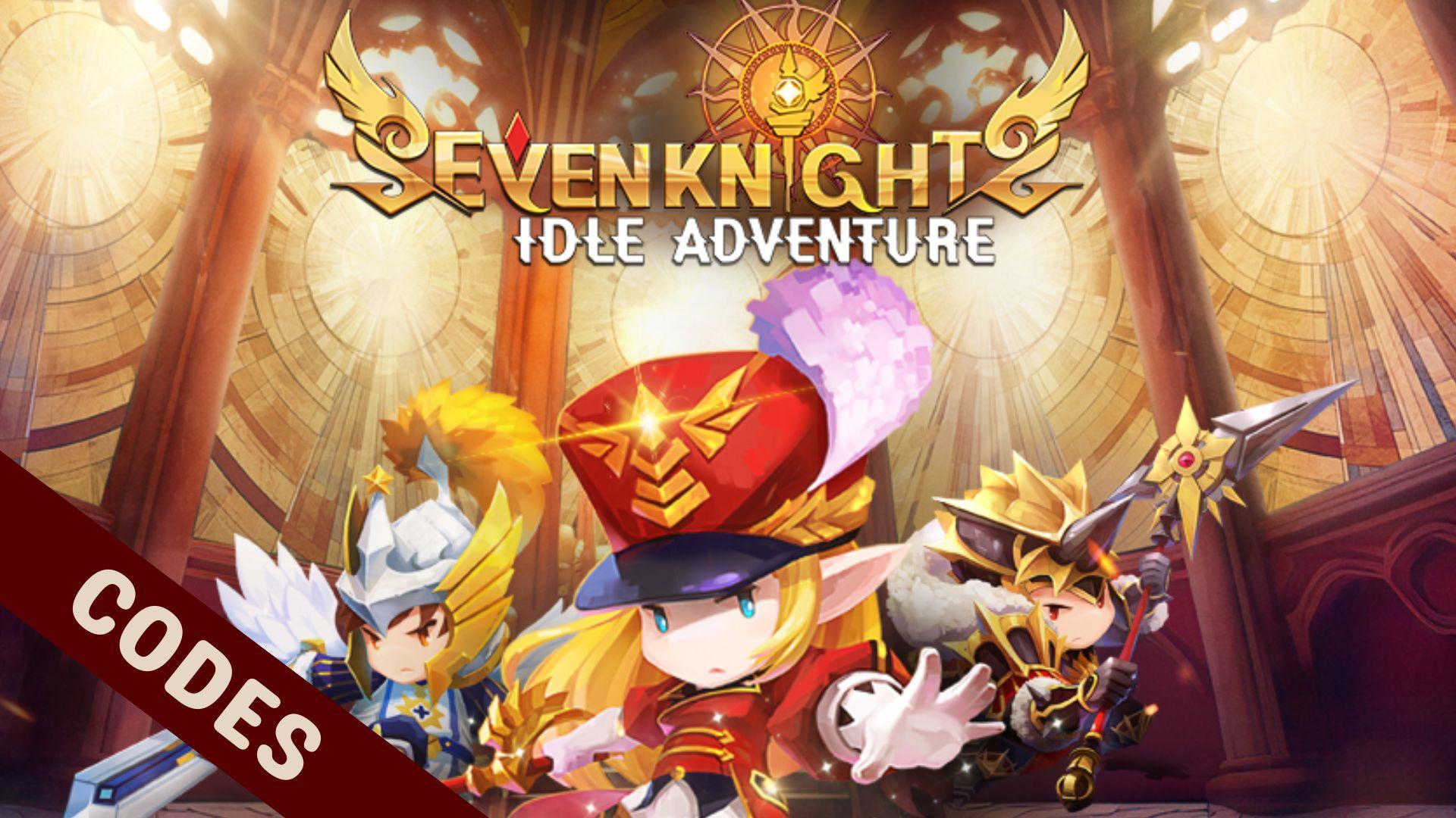 Seven Knights Idle Adventure Codes – 2025 July