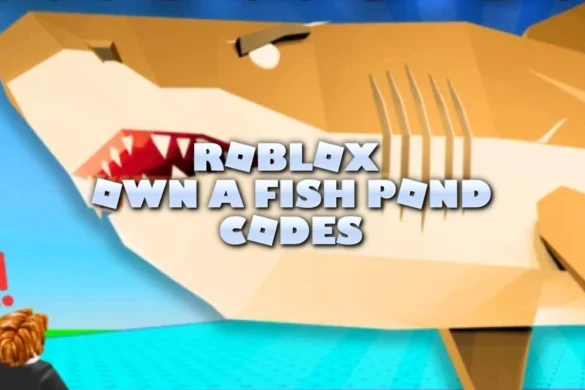 Roblox Own a Fish Pond Codes (August 2025)
