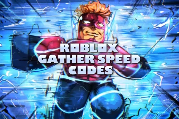 Roblox Gather Speed Codes (July 2025)