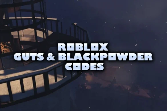 Roblox Guts & Blackpowder Codes (August 2025)