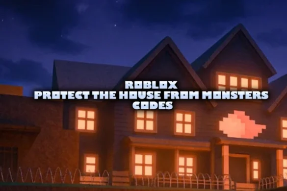 Roblox Protect The House From Monsters Codes (August 2025)