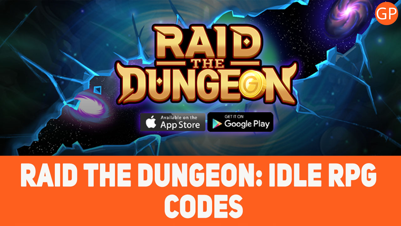 Raid the Dungeon: Idle RPG Codes for July 2025