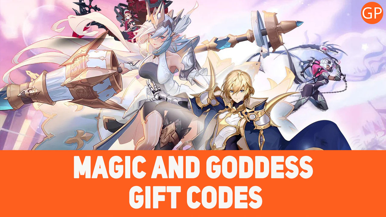 Magic and Goddess Codes (July 2025): New Update!