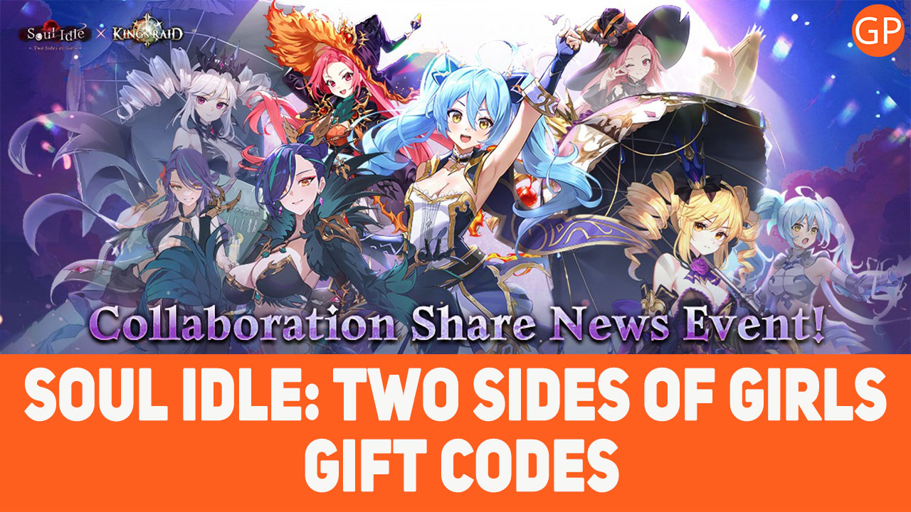Soul Idle: Two Sides of Girls Codes for July 2025